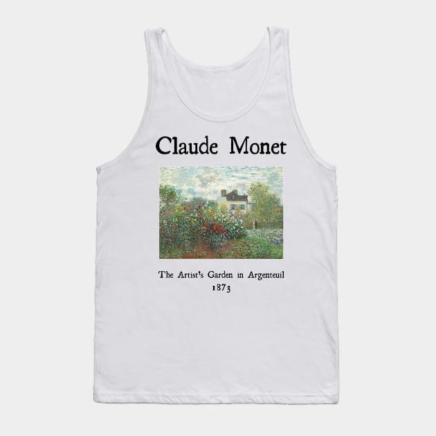 The Artist's garden in Argenteuil by Claude Monet Tank Top by Cleopsys